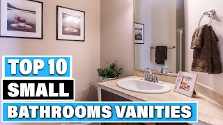 Best Small Bathrooms Vanities in 2024 (Top 10 Picks)