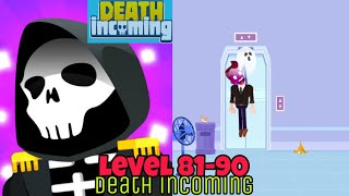 Death Incoming Level 81 82 83 84 85 86 87 88 89 90 Walkthrough Solution screenshot 1