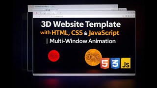 3D Website Template with HTML, CSS & JavaScript | Multi-Window Animation