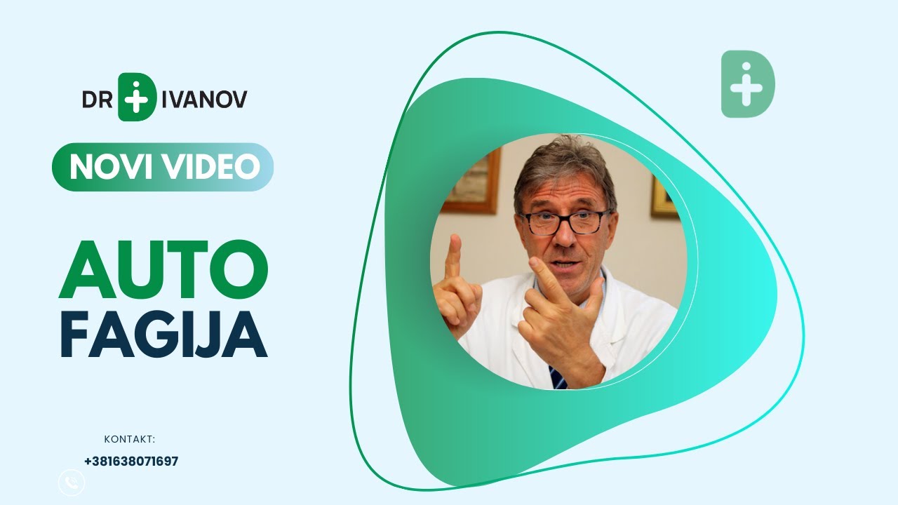 ŠTA JE AUTOFAGIJA -  Dr Dragan Ivanov, specijalista interne medicine