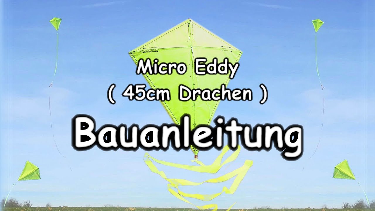  Foto zu Mini Eddy Drachenbau Anleitung - YouTube 