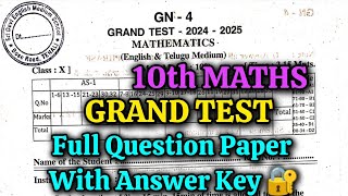 10th 💯GRAND TEST MATHS Full Question Paper with Answer Key🔐 2025 | 10th Class 💯MATHS GRAND TEST Key🔐