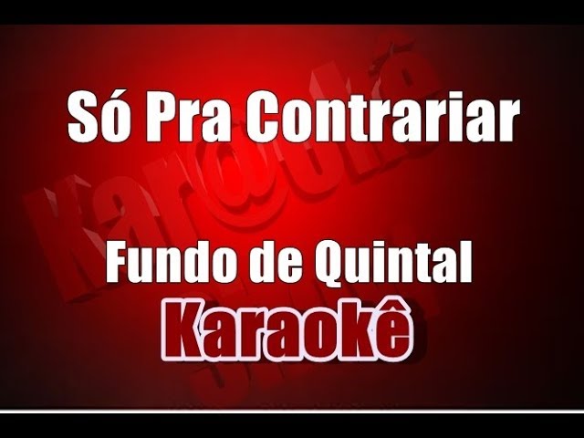 SÓ PRA CONTRARIAR FUNDO DE QUINTAL 