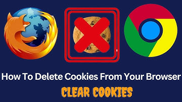 How To Clear COOKIES From Your Firefox and Chrome Browser Very Easy