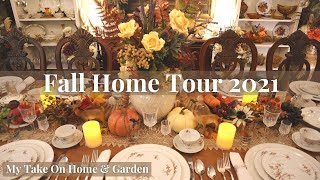 Fall Home Tour 2021!!! \/\/ My Take On Home \& Garden