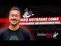 HDs como Hotspare - como configurar e o que é