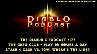 The Diablo 3 Podcast #177: The GR50 Club