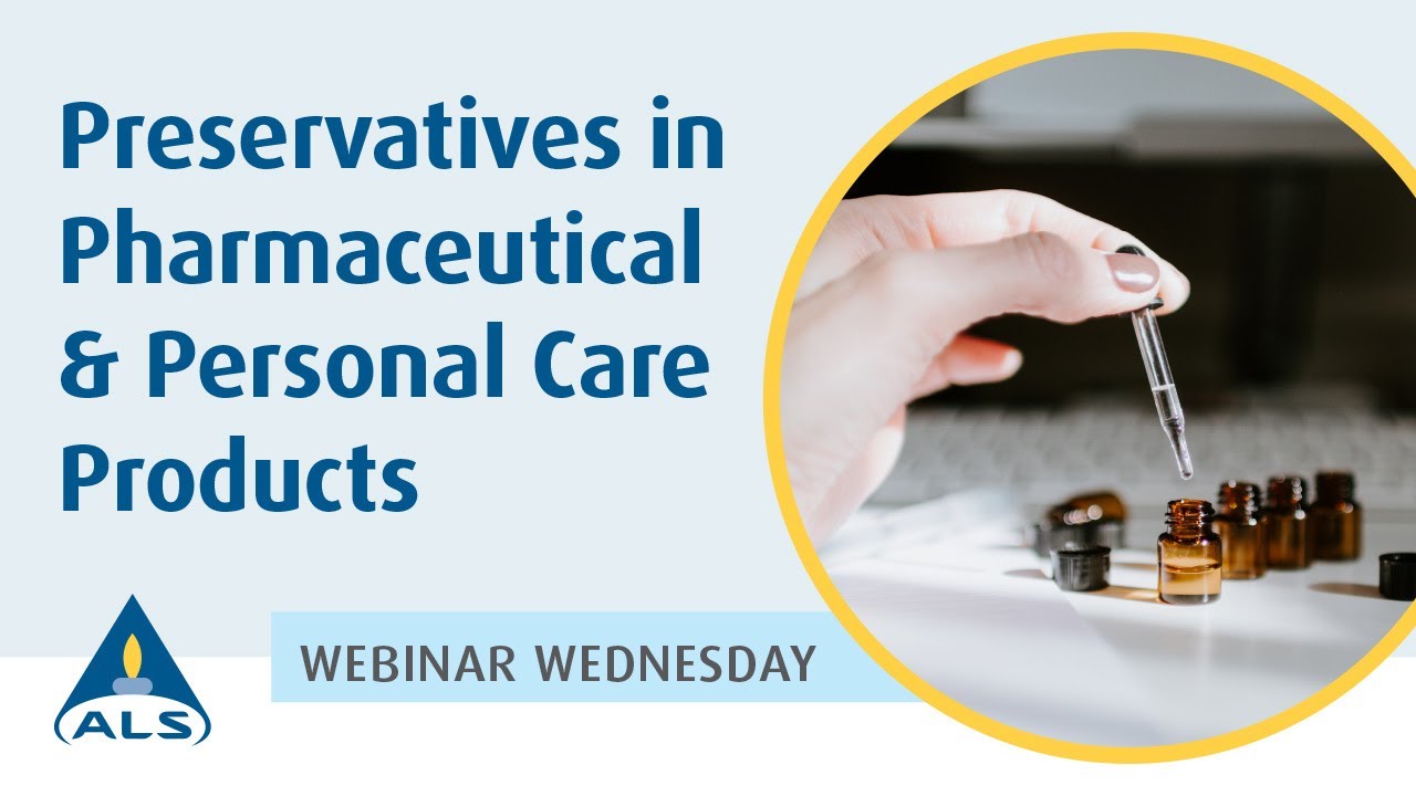 inar Wednesday Preservatives in Pharmaceutical & Personal Care