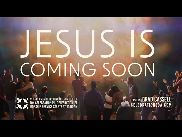 May 31, 2025 - "Jesus is Coming Soon"  Pastor Brad Cassell