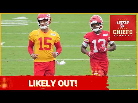 Chiefs QB Patrick Mahomes LIKELY OUT for Preseason Opener!