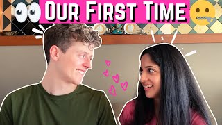 OUR FIRST TIME (how we defined our relationship) ????