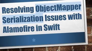 Resolving ObjectMapper Serialization Issues with Alamofire in Swift