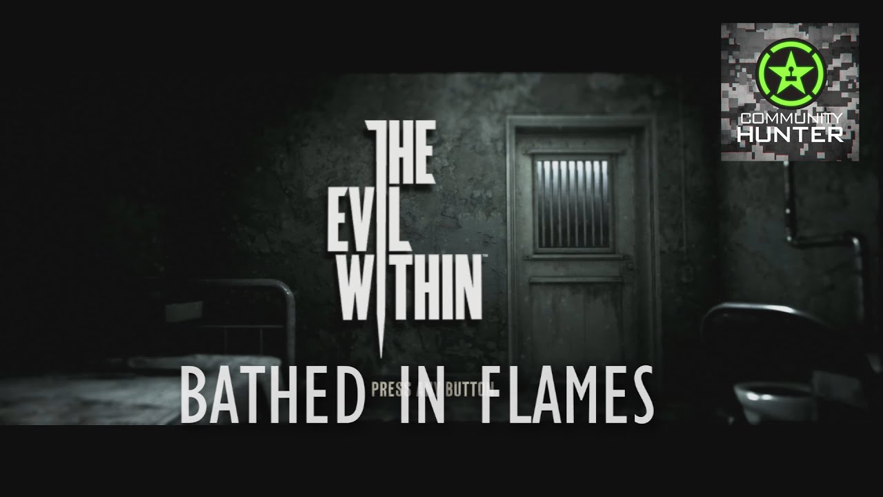 Bathed in Flames Guide - The Evil Within