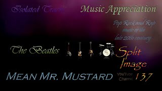 The Beatles - Mean Mr  Mustard (isolated tracks)