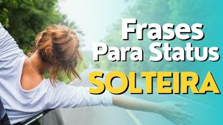 Frases para Status de SOLTEIRA | STORIES | Feeds screenshot 5