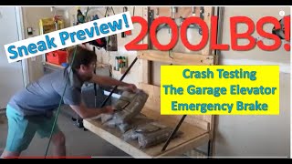 Sneak Preview Trial Crash Test Garage Attic Elevator Emergency Brake in Minneapolis
