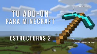 Crea tu propio Add-On para Minecraft Bedrock - Parte 21: Estructuras 2