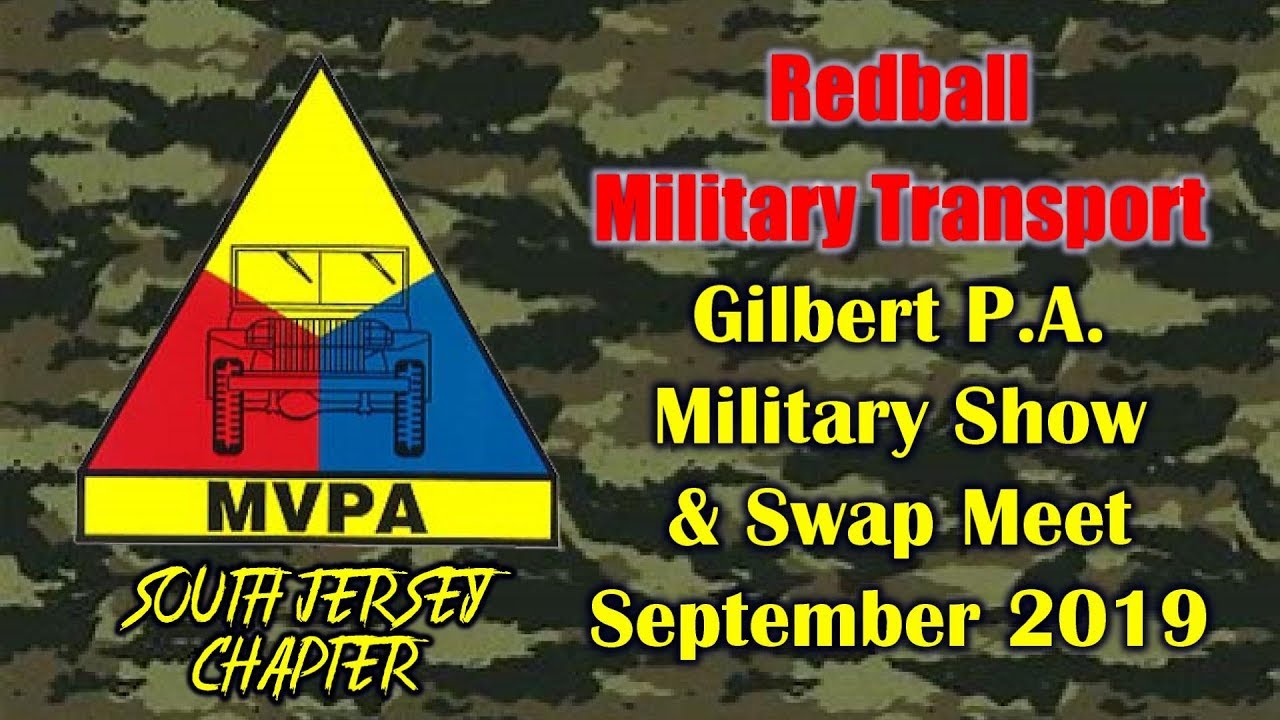 Military Show and Swap meet: Gilbert PA 2019