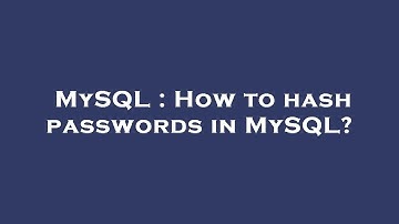 MySQL : How to hash passwords in MySQL?