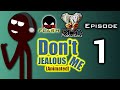 Dont jealous me  animated part letter 1