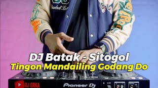 DJ BATAK -  TINGON MANDAILING GODANG DO REMIX | DJ SITOGOL SIANTAR RAP FOUNDATION VIRAL TIKTOK