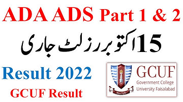BA BSc ADA ADS Part 1 & 2 Annual 2022 Results GCUF | ADP Result 2022 GCUF | ADA ADS Result GCUF 2022