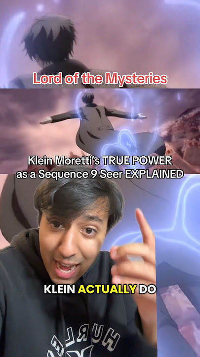 Klein Moretti’s TRUE POWER as a Sequence 9 Seer EXPLAINED. Lord of Mysteries #lotm #anime #rezero