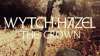 Watch Wytch Hazel The Crown video