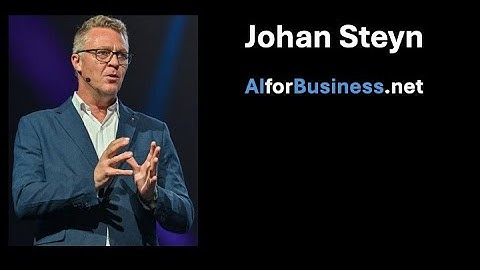 Johan Steyn - Artificial Intelligence - International Speaker and Thought Leader