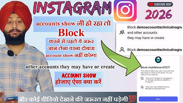 Instagram Account Show Ni Ho Raha | block other accounts they may have or create|Insta block unblock