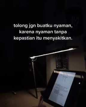 Story wa harapan yang tak pasti'