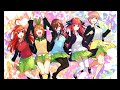 Go toubun no hanayome  the quintessential quintuplets ed full