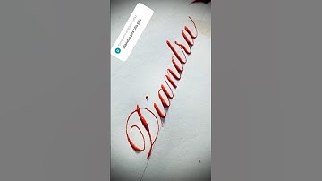 Copperplate calligraphy, tutorial: how I write your name #diandra