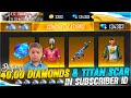 Buying 40,000 Diamonds & Dj Alok And Titan Scar + All Bundles In Subscriber Id 😍 - Garena Free FIre