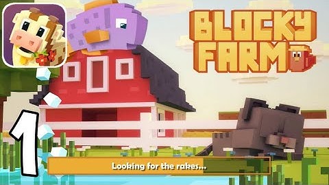 BLOCKY FARM - Gameplay Walkthrough Part 1 - (Android/iOs)