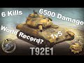 WOTB T92E1 - 6500 Damage - World Record Ace Gameplay - 1v5 Kolobanova - 6 Kills