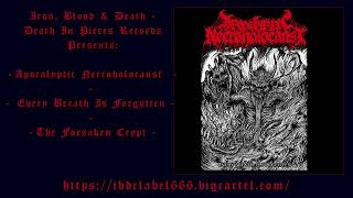 Apocalyptic Necroholocaust - The Forsaken Crypt