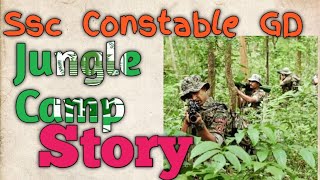 Ssc Constable GD jungle camp story