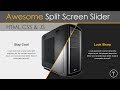 Awesome Split Screen Slider Using CSS3 & JavaScript