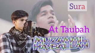 SURAH AT TAUBAH FULL Muzammil Hasballah