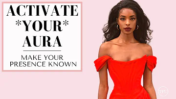 How To ACTIVATE Your Aura | Be Magnetic & Unforgettable | 3 REAL Ways | The Feminine Universe