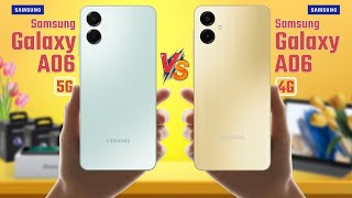 Samsung Galaxy A06 5G Vs Samsung Galaxy A06 4G