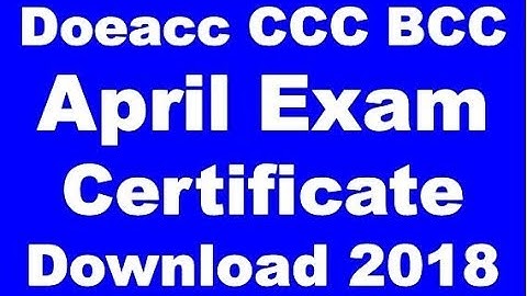 Nielit Doeacc CCC BCC April Exam Certificate Download 2018