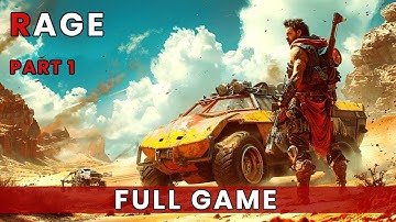 RAGE - Watch the Full Game Walkthrough 4K 60FPS 1/2 - No Commentary