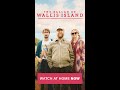 The Ballad Of Wallis Island | Watch Now