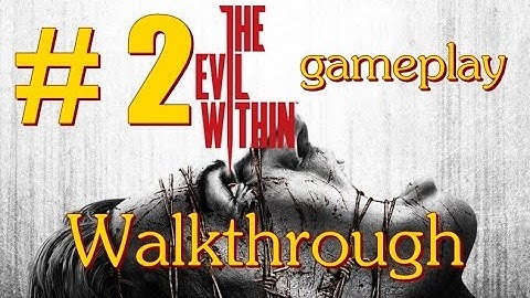 The Evil Within Walkthrough part 2 The Evil Within Gameplay Playthrough Chapter 2 PS3 HD 1080p
