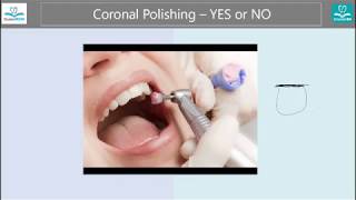 Indications And Contraindications For Coronal Polishing Smarterda