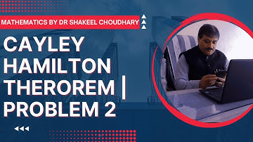 Cayley Hamilton Theorem | Problem 2
