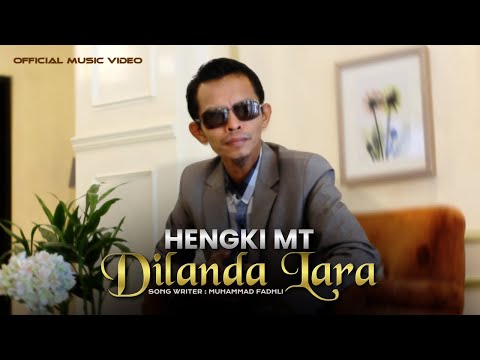 Hengki MT - Dilanda Lara (Official Music Video) ~ Lagu Pop Indonesia Terbaru