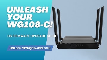🚀 WG108-C Router Firmware Upgrade Tutorial | OpenWRT Installation Guide